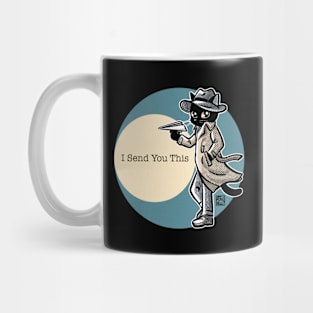 I Send You This Mug